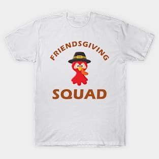 Friends Giving Squad - Friendsgiving Funny Thanksgiving Holiday T-Shirt